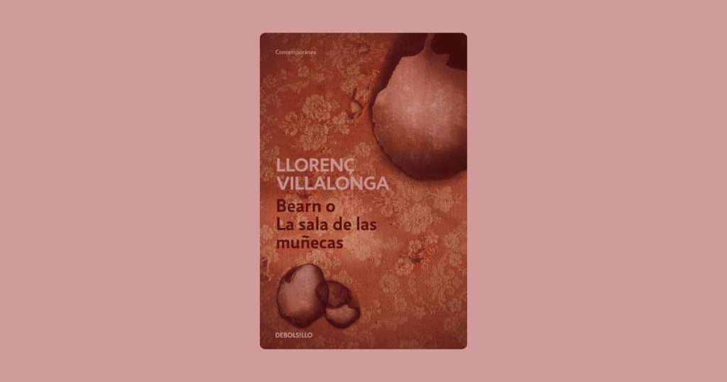 Bearn o La sala de las muñecas